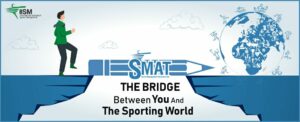 SMAT The Bridge Between you and The Sporting World.
