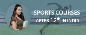 Sports Courses After 12th in India