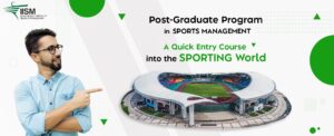 Post Graduate Program in Sports Management- A Quick Entry Course into the Sporting World
